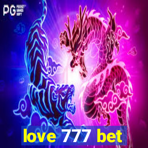 love 777 bet